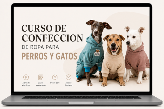CURSO ONLINE DE CONFECCIÓN DE ROPA PARA PERROS Y GATOS | MOLDES + CLASES PASO A PASO